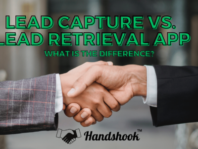 Lead Capture App vs Lead Retrieval App